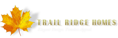 Trail Ridge Homes > Return to Home Page